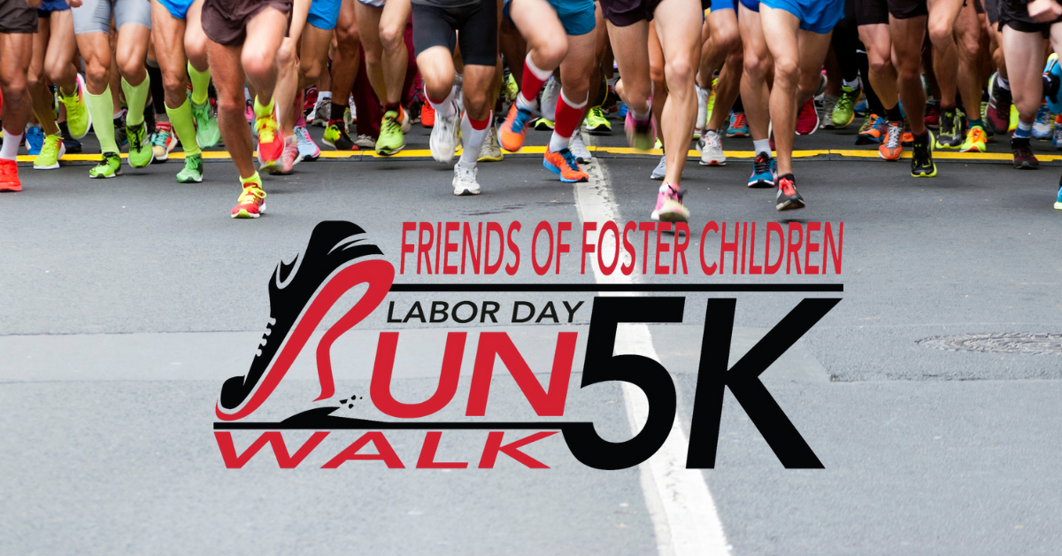 2022 Friends of Foster Children Labor Day 5K